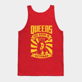 Queens Are Born In October Happy Birthday Tank Top